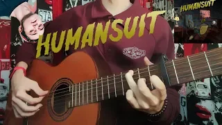 HUMANSUIT-GONE.Fludd(Fingerstyle Guitar Cover)//HUMANSUIT на гитаре//Как играть на гитаре?+Табы