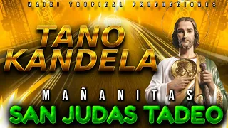 MIX MAÑANITAS A SAN JUDAS TADEO _ TANO KANDELA (Cantos a San Judas Tadeo)2023