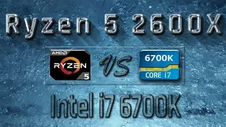 Ryzen 5 2600X vs i7 6700K Benchmarks | Gaming Tests Review & Comparison