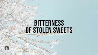 Bitterness of Stolen Sweets | Audio Reading | Our Daily Bread Devotional | April 21, 2024