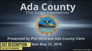 Ada County FY20 Budget Presentations May 31st 2019