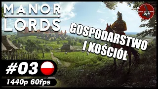 Gospodarstwo i kościół || #03 || MANOR LORDS PL