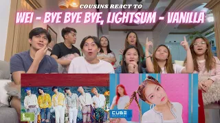 COUSINS REACT TO 위아이(WEi) 'BYE BYE BYE' and LIGHTSUM(라잇썸) - 'Vanilla' Official Music Video