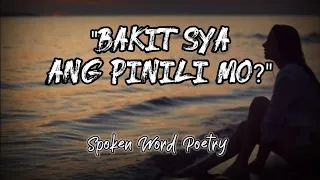 BAKIT SIYA ANG PINILI MO? | Spoken Word Poetry | Juan trend PH