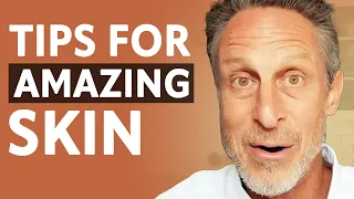 Strategies For Clearing Your Skin & Making It More Vibrant (Look & Feel Younger) | Dr. Mark Hyman