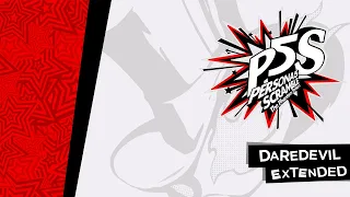 Daredevil - Persona 5 Strikers OST [Extended]