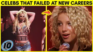 Top 10 Celebrities That Tried And Failed To Start New Careers