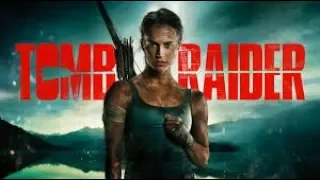 Tomb Raider (2018) Movie Review by JWU