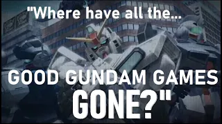 Where are all the Good Gundam Games? | The Myth of Abundant Gundam Shovelware