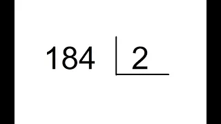 Como resolver uma conta de divisão / 184 : 2 = ?