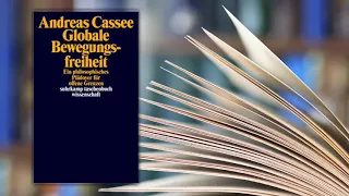 Globale Bewegungsfreiheit. Eine realistische Utopie? - Ein Vortrag von Andreas Cassee