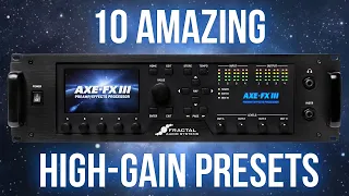 10 Best High-Gain Rhythm Axe-Fx III Presets - Cooper Carter