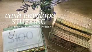 cash envelope stuffing + 1k Giveaway | $1,300 | April Paycheck #3