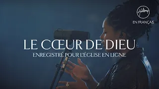 Le cœur de Dieu | L'église en ligne | Hillsong France