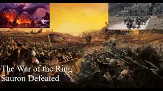 The War of the Ring - Sauron Defeated