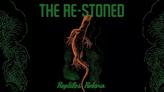 The Re-Stoned "Reptiles Return" album preview