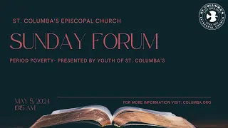 Period Poverty Forum - Presented by youth of St. Columba's