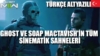 Ghost ve Soap MacTavish'in Tüm Sinematik Sahneleri Türkçe Altyazılı | Call of Duty Modern Warfare II