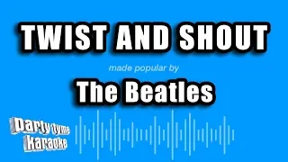 The Beatles - Twist And Shout (Karaoke Version)