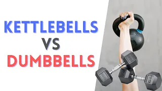 Kettlebells vs. Dumbbells: Top 5 Differences
