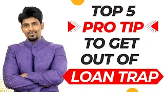 Top 5 Pro Tips To Get Out of LOAN & DEBT TRAP | Tamil | AlphaTamizhan