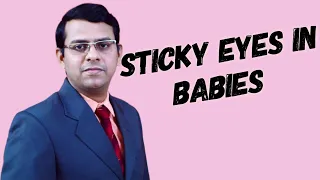 Sticky Eyes in Babies | Newborn Eye Discharge