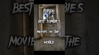 Top 10 best Zombies Movies In the World#top10 #zombiesurvival @FactsoftheYear