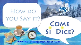 Italian Greetings How do you say it? Come si dice? Good Morning! Buon Giorno!