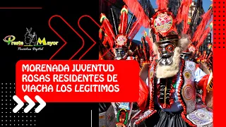 MORENADA JUVENTUD ROSAS RESIDENTES DE VIACHA LOS LEGITIMOS - GRAN PODER 2022