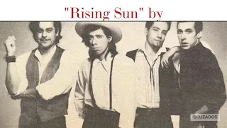 Cruzados with Bob Dylan (1983) "Rising Sun"