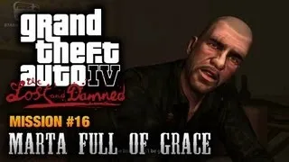 GTA: The Lost and Damned - Mission #16 - Marta Full of Grace (1080p)