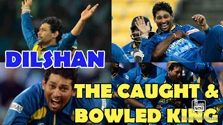 🔴"DILSHAN" THE CAUGHT AND BOWLED KING 🇱🇰🇱🇰🇱🇰❤❤😍😍