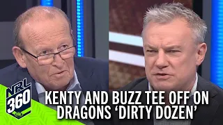 Kenty and Buzz TEE OFF on Dragons 'Dirty Dozen' | NRL 360 | Fox League