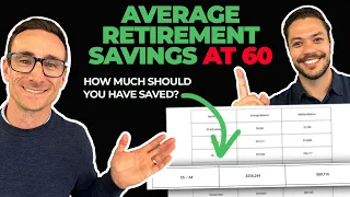 Average Retirement Savings By Age 60. How much should you have saved? (2023 edition)