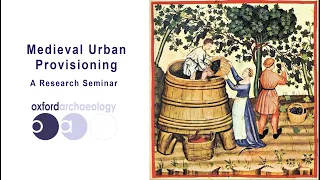 Research Seminar 6: Medieval Urban Provisioning