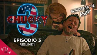 CHUCKY: Temporada 3 (Capítulo 3) | Chucky se carga a ANDY | RESUMEN