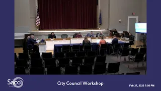 Saco City Council Workshop - February 27, 2023