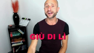 GIÙ DI LÌ Improve Your Italian Comprehension and Speak Italian Conversation - VIDEO 9 [IT]