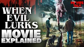 When Evil Lurks - Movie Explained | Best 2023 Horror/Thriller | Summarized हिन्दी