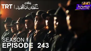 Payitaht Sultan Abdulhamid in Urdu  Season 1    Episode 243Promo