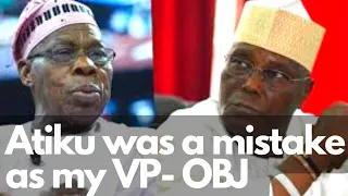 Picking Atiku as my running mate was a mistake – Obasanjo