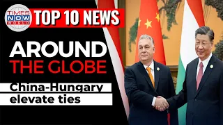 China-Hungary Elevate Ties | Iran Begins Run-Off Parliamentary Elections | Biden Opposes Rafah Ops