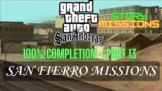 Grand Theft Auto San Andreas [100% Part 13] - San Fierro Missions