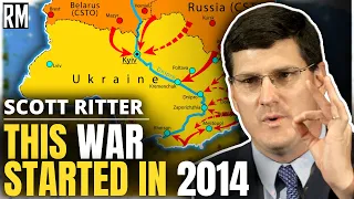 Scott Ritter: This War Started in 2014