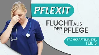 Fachkräftemangel – Teil 3: „Pflexit“ – die Flucht aus der Pflege