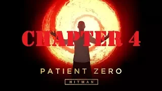 Hitman - Patient Zero Ch. 4 - Finale