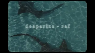 deeperise - raf ft. jabbar (slowed down)
