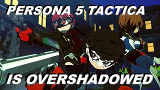 Persona 5 Tactica is Weird