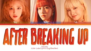 Y2K Girls After Breaking Up (original: Y2K) Lyrics (Color Coded Lyrics)