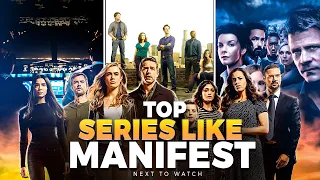 5 Series Like Manifest Next to Watch